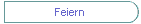 Feiern